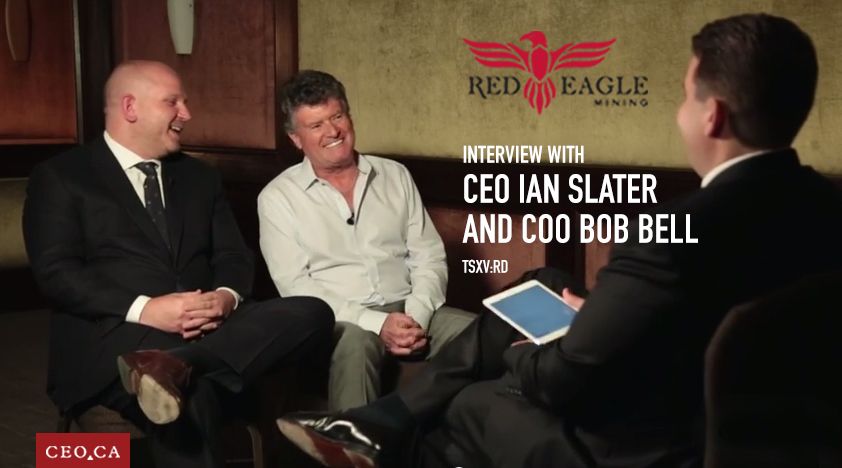 Ian Slater and Robert Bob Bell of Red Eagle Mining